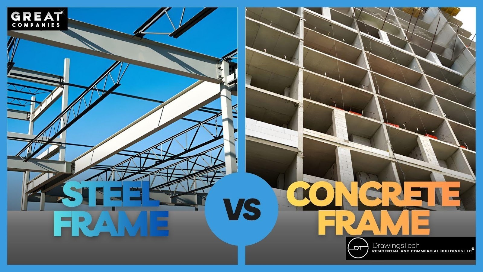 Steel vs Concrete Frame Design